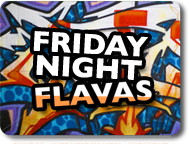 Friday Night Flavas